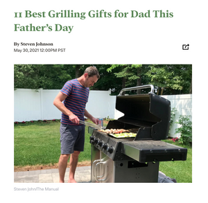 The Manual.com: 11 Best Grilling Gifts for Dad This Father’s Day